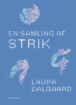 En samling af strik af Laura Dalgaard